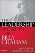 The leadership secrets of Billy Graham de Harold Lawrence Myra