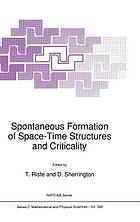 Spontaneous formation of space-time structures and criticality