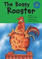 The bossy rooster