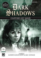 Dark Shadows. / Clothes of sand