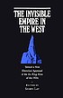 The Invisible empire in the West : toward a new... von Shawn Lay