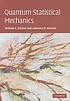 Quantum statistical mechanics
