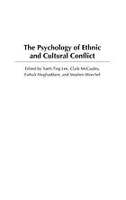 The psychology of ethnic and cultural conflict