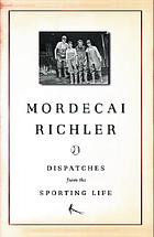 Dispatches from the sporting life