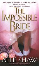 The impossible bride