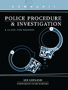 Police procedure & investigation : a writer's guide