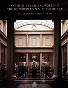 Art of the Classical World in the Metropolitan Museum of Art: Greece, Cyprus, Etruria, Rome cover image