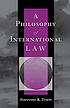 A philosophy of international law