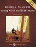 Sailing alone around the world door Joshua Slocum