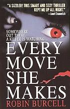 Every move she makes