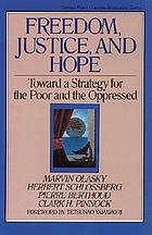 Freedom, justice, and hope : toward a strategy for the poor and the oppressed