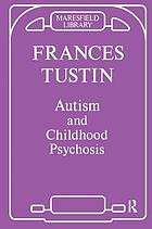 Autism and childhood psychosis