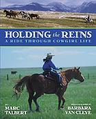 Holding the reins : a ride through cowgirl life