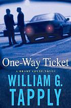 One-way ticket : a Brady Coyne novel