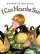 I can hear the sun : a modern myth