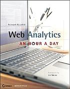 Web analytics : an hour a day