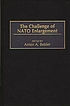 The challenge of NATO enlargement