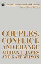 Couples, conflict, and change : social work with marital relationships