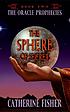 The sphere of secrets de Catherine Fisher