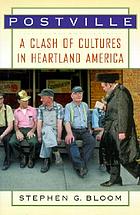 Postville : a clash of cultures in heartland America