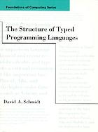 The structure of typed programming languages