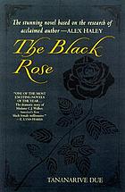The Black Rose
