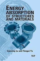 Energy absorption of structures and materials