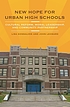 New hope for urban high schools : cultural reform,... door Lisa Gonsalves