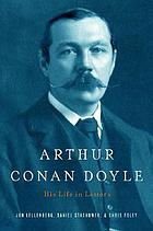 Arthur Conan Doyle : a life in letters