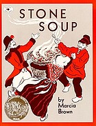 Stone soup : an old tale
