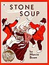 Stone soup : an old tale