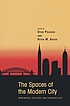 The spaces of the modern city : imaginaries, politics,... by  Gyan Prakash 