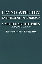 Living with HIV : experiment in courage