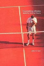 Counselling athletes : applying reversal theory