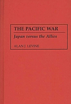 The Pacific War : Japan versus the allies