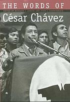 The words of César Chávez