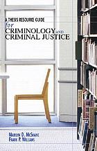 A thesis resource guide for criminology and criminal justice