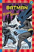 Batman : time thaw