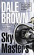 Sky masters 著者： Dale Brown