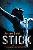 Stick