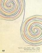 Ruth Vollmer 1961-1978 : thinking the line