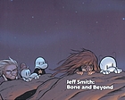 Jeff Smith : Bone and beyond