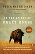 In the spirit of Crazy Horse : the story of Leonard... by  Peter Matthiessen 
