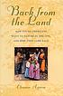 Back from the land : how young Americans went to nature in the 1970s, and why they came back