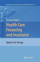 Health care financing and insurance : options for design