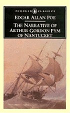 The narrative of Arthur Gordon Pym of Nantucket