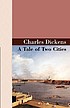 A tale of two cities von Charles Dickens