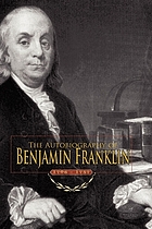 The autobiography of Benjamin Franklin, 1706-1757.