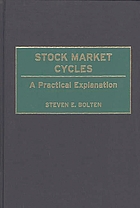 Stock market cycles : a practical explanation
