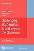 Challenging mathematics in and beyond the classroom... por Edward Barbeau